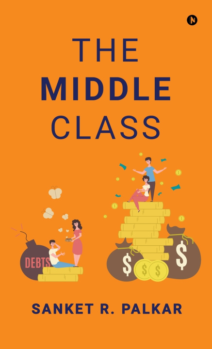 Kniha The Middle Class Sanket R. Palkar