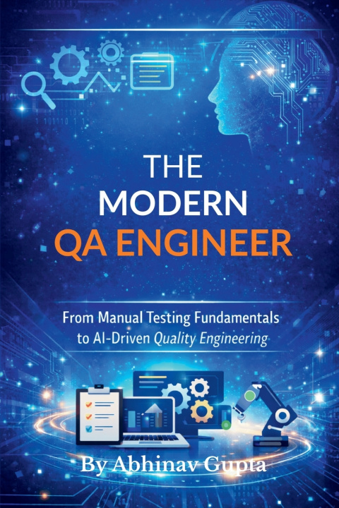Kniha The Modern QA Engineer Abhinav Gupta