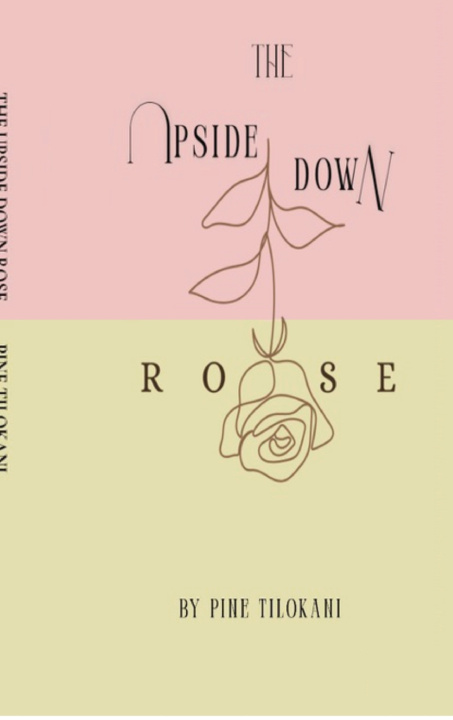Kniha The Upside Down Rose Pine Tilokani