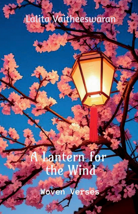 Kniha A Lantern for the Wind Lalita Vaitheeswaran
