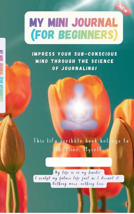 Kniha My Mini Journal (For Beginners) Aditya Sriram Mattaparthi