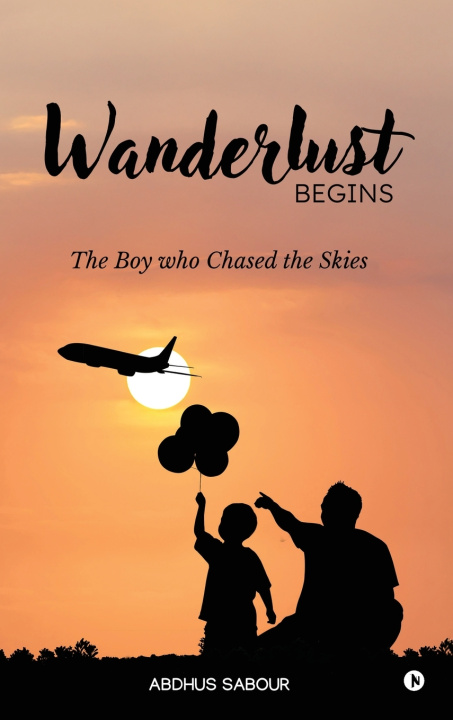Knjiga Wanderlust Begins Abdhus Sabour
