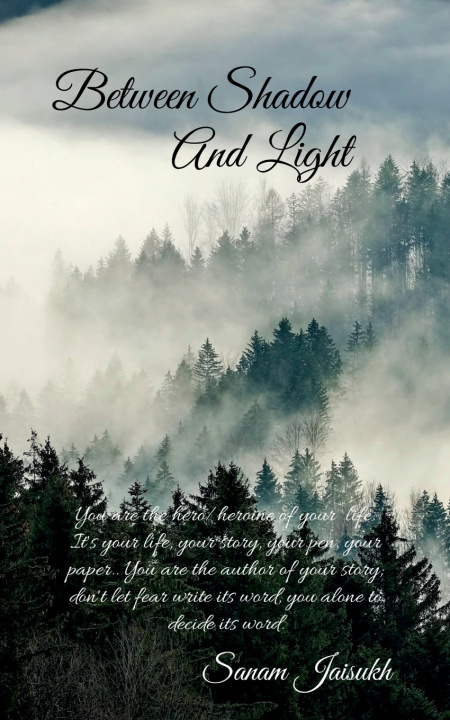 Kniha Between Shadow and Light Sanam Jaisukh