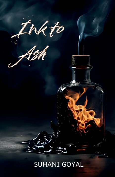 Kniha Ink to Ash Suhani Goyal