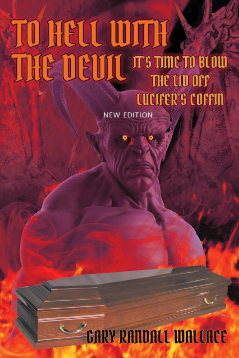 Kniha To Hell with the Devil Gary Randall Wallace