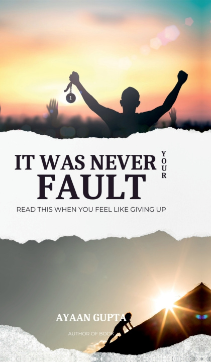 Kniha It Was Never Your Fault Ayaan Gupta