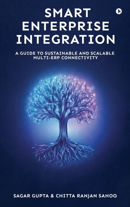 Kniha Smart Enterprise Integration Sagar Gupta