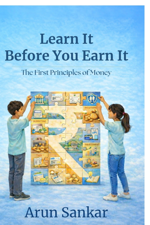 Kniha Learn It Before You Earn It Arun Sankar