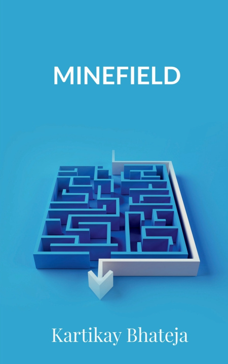 Kniha Minefield Kartikay Bhateja