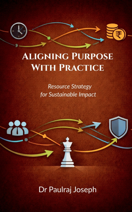 Kniha Aligning Purpose with Practice Dr Paulraj Joseph