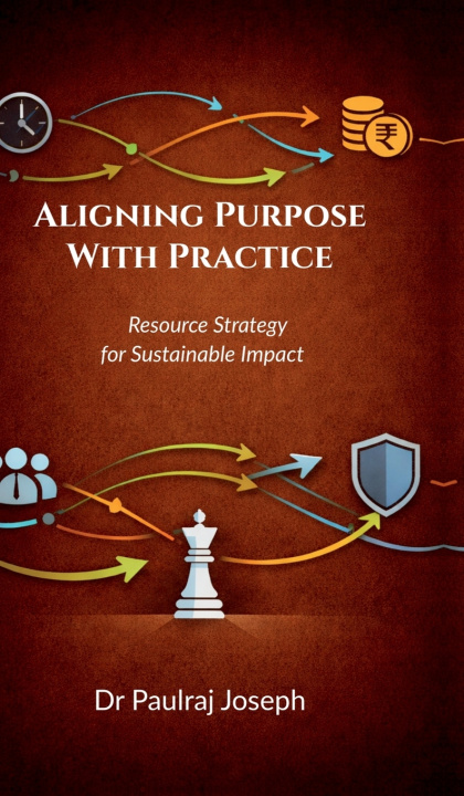 Kniha Aligning Purpose with Practice Dr Paulraj Joseph