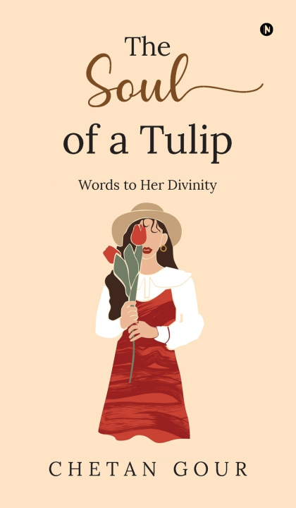 Kniha The Soul of a Tulip Chetan Gour
