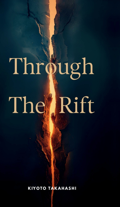 Knjiga Through the rift Kiyoto Takahashi