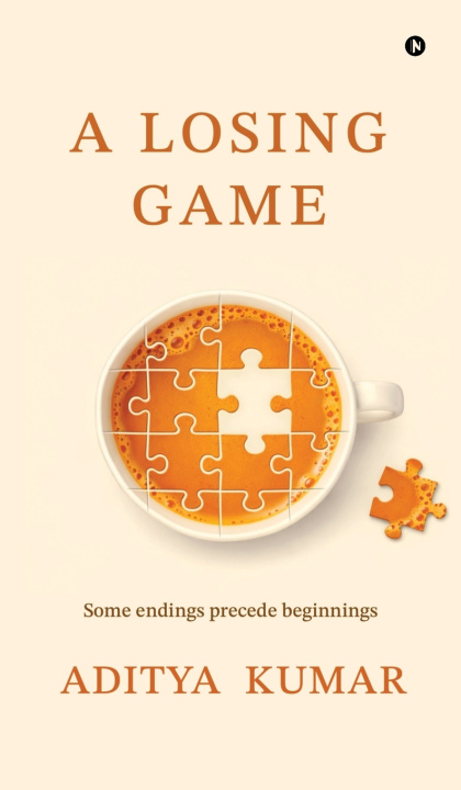 Kniha A Losing Game Aditya Kumar