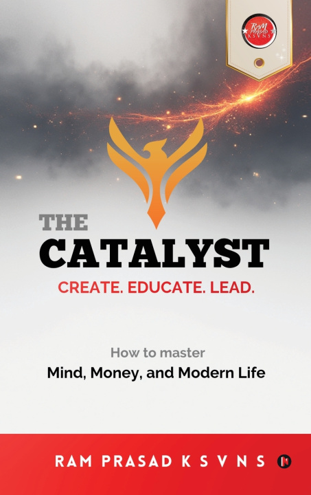 Kniha The Catalyst Ram Prasad K S V N S