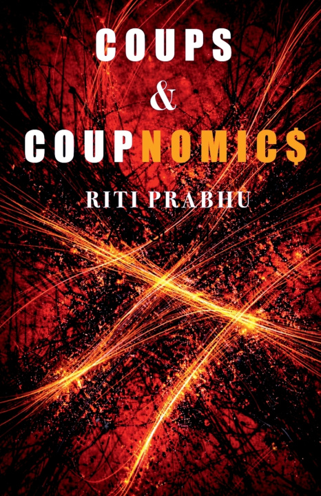 Knjiga Coups and Coupnomics Riti Prabhu