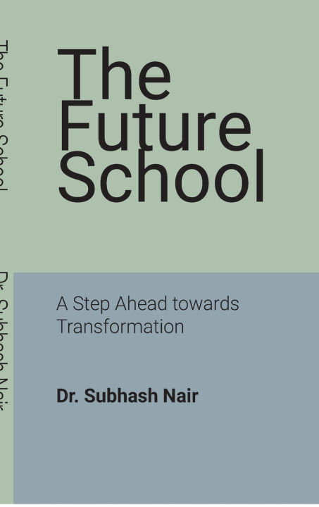 Kniha The Future School Dr. Subhash Nair