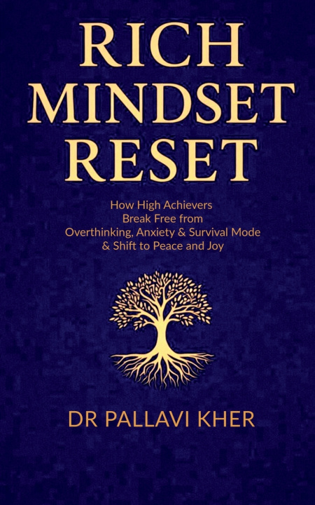 Kniha Rich Mindset Reset Dr Pallavi Kher