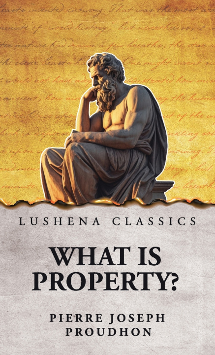 Knjiga What Is Property? Pierre Joseph Proudhon