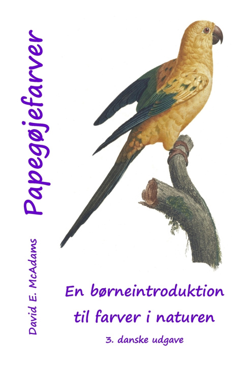 Kniha Papegøjefarver David E. McAdams