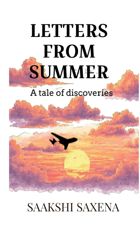 Kniha Letters from Summer Saakshi Saxena