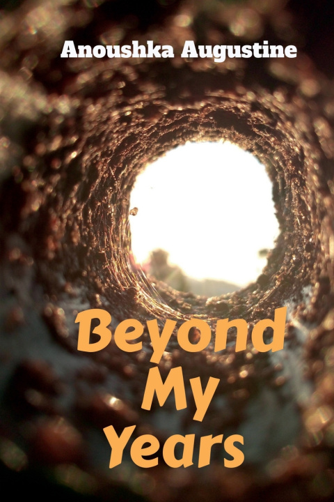 Kniha Beyond My Years Anoushka Augustine