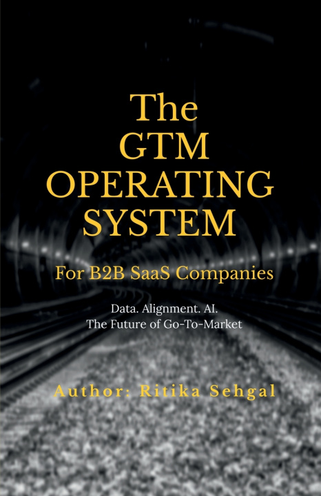 Kniha The GTM Operating System Ritika Sehgal