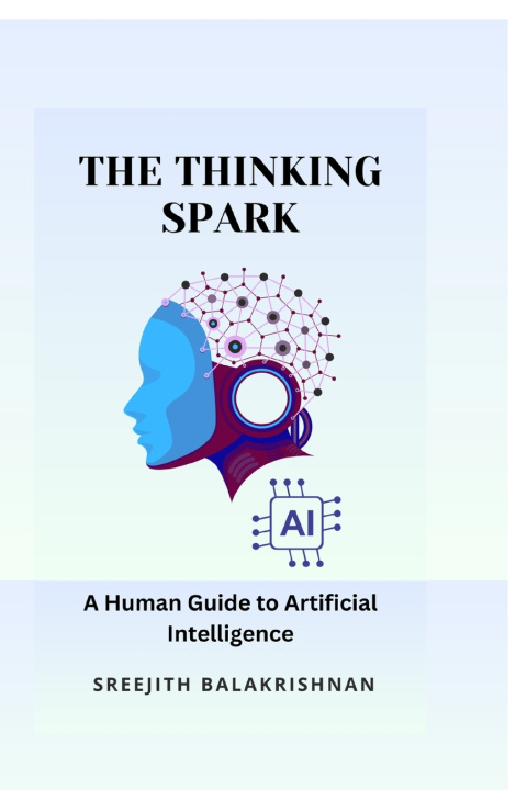 Kniha The Thinking Spark Sreejith Balakrishnan