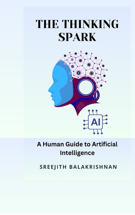 Kniha The Thinking Spark Sreejith Balakrishnan