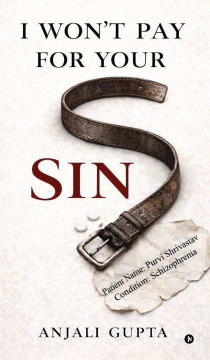 Kniha I Won't Pay For Your Sins Anjali Gupta