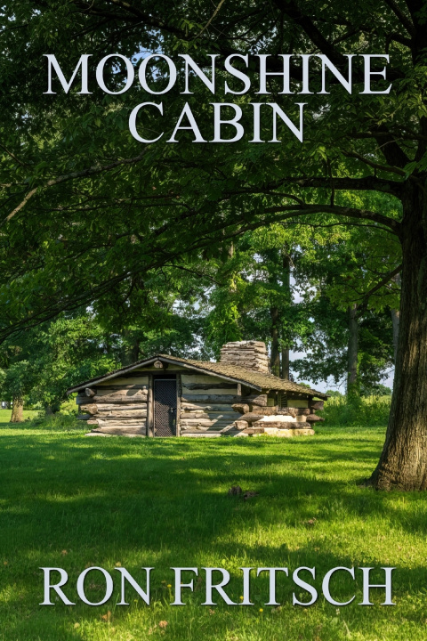 Kniha Moonshine Cabin Ron Fritsch