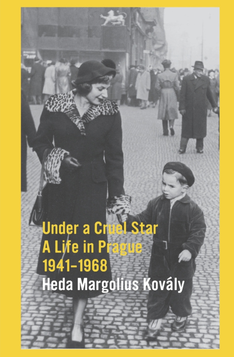 Kniha Under A Cruel Star Heda Margolius Kovaly