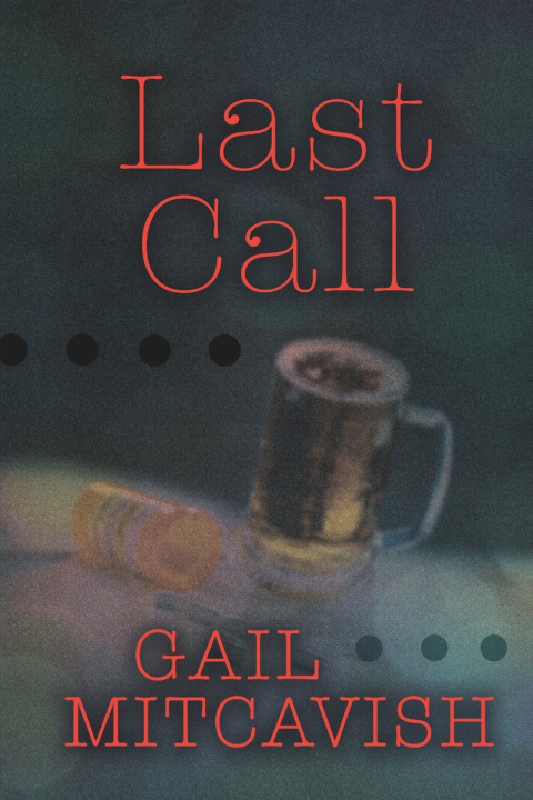 Kniha Last Call Gail Mitcavish