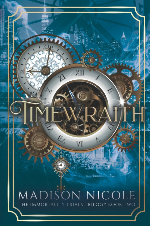 Kniha Timewraith Madison Nicole