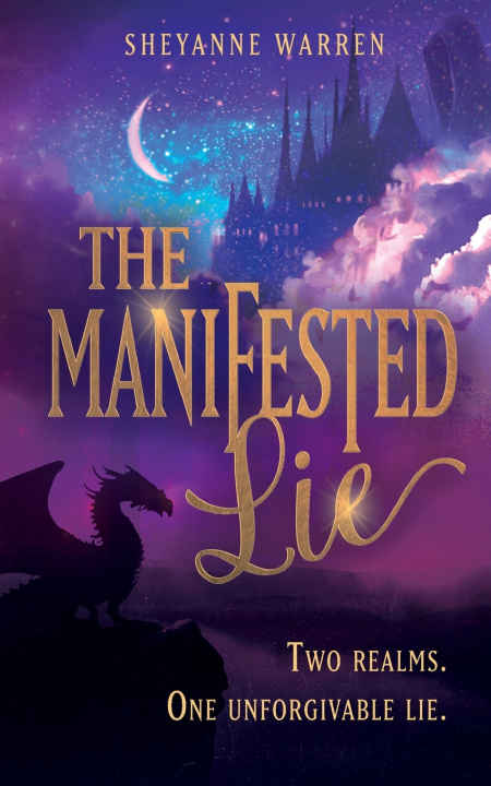 Kniha The Manifested Lie Sheyanne Warren