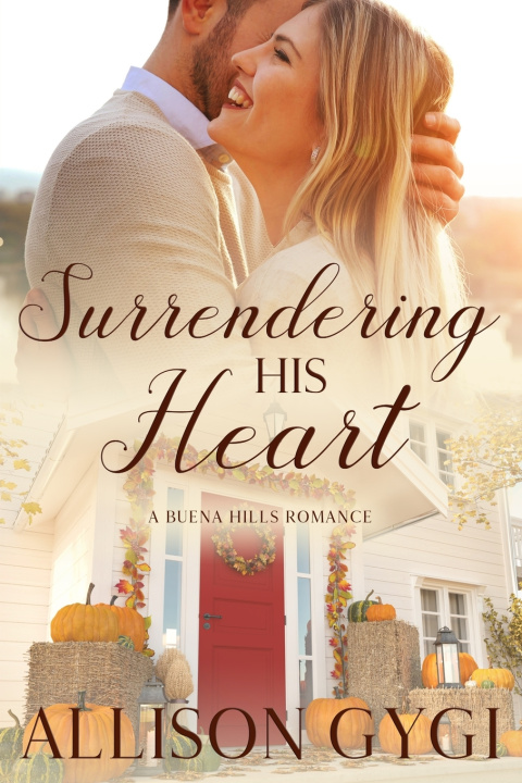 Kniha Surrendering His Heart Allison Gygi