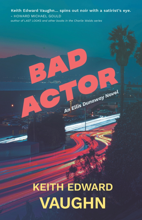 Kniha Bad Actor Keith Edward Vaughn