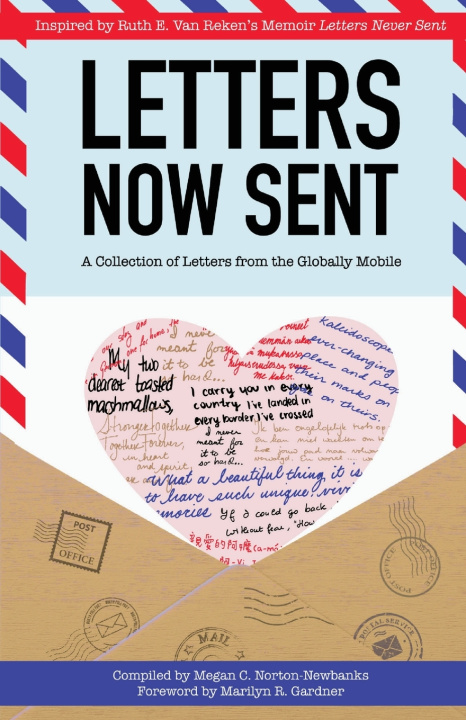 Kniha Letters Now Sent Megan C. Norton-Newbanks