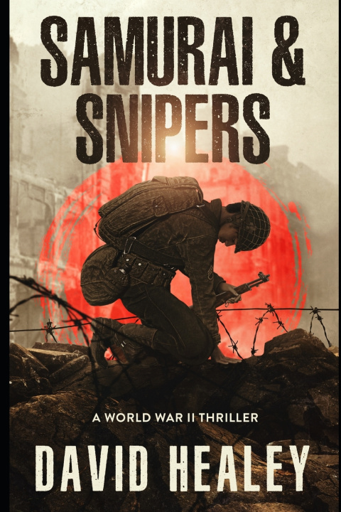 Kniha Samurai & Snipers David Healey