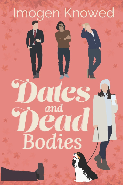 Kniha Dates and Dead Bodies Imogen Knowed