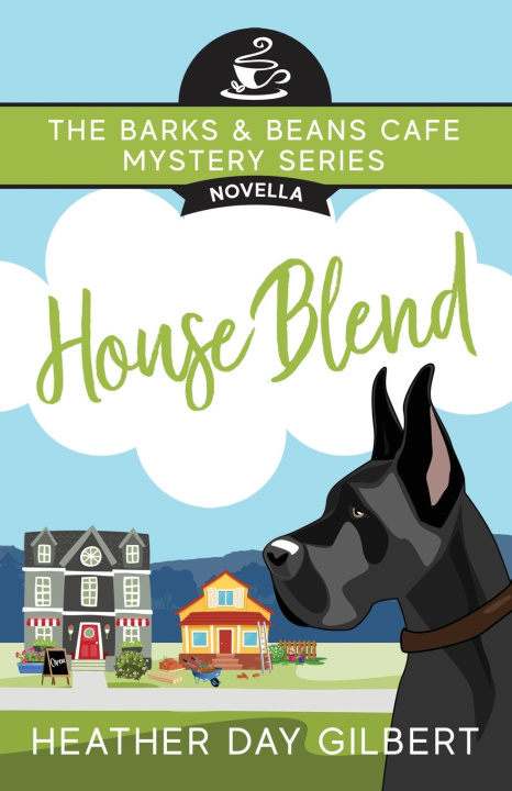 Knjiga House Blend Heather Day Gilbert