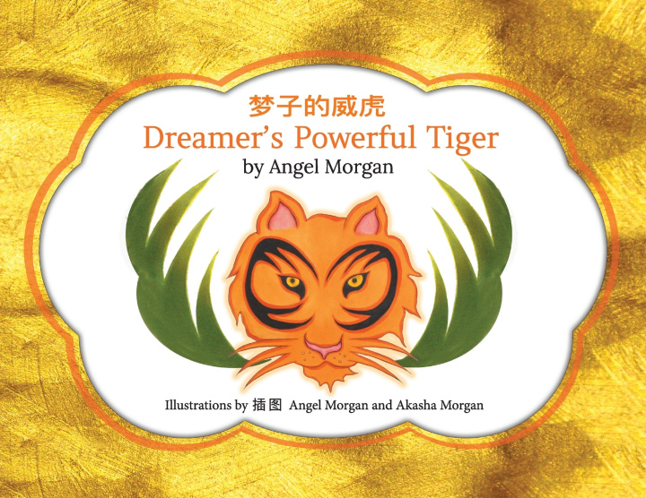 Livro Dreamer's Powerful Tiger Ph.D. Angel Morgan
