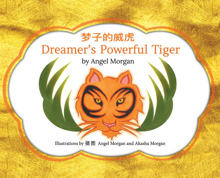 Kniha Dreamer's Powerful Tiger Ph.D. Angel Morgan