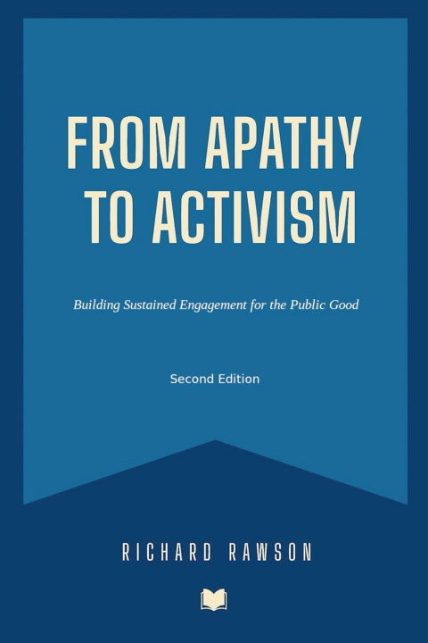 Knjiga From Apathy to Activism Richard Rawson