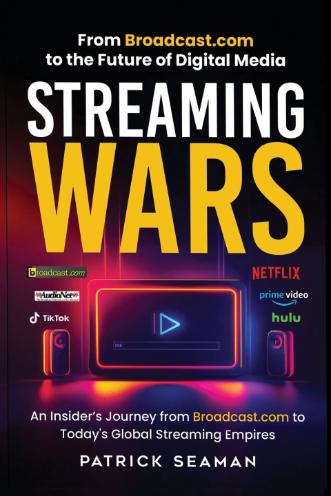 Knjiga Streaming Wars Patrick Seaman