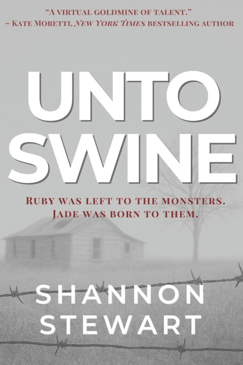 Knjiga Unto Swine Shannon Stewart