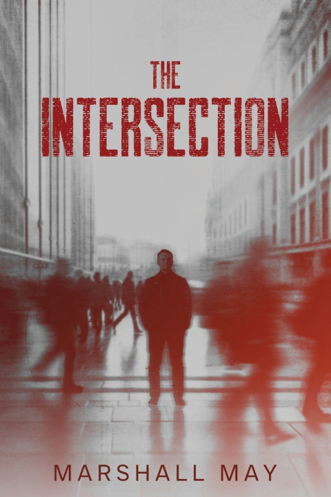 Knjiga The Intersection Marshall May
