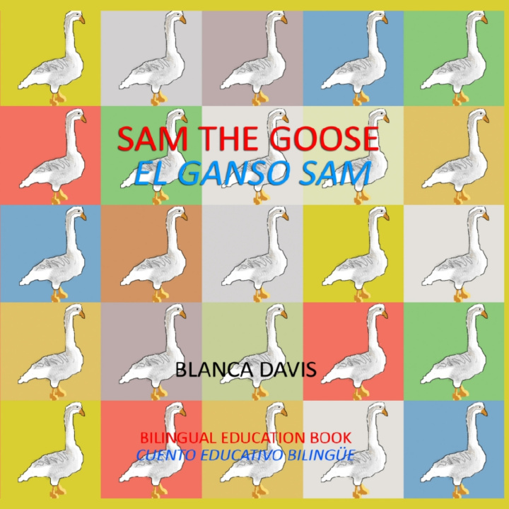 Kniha Sam the Goose Blanca Davis