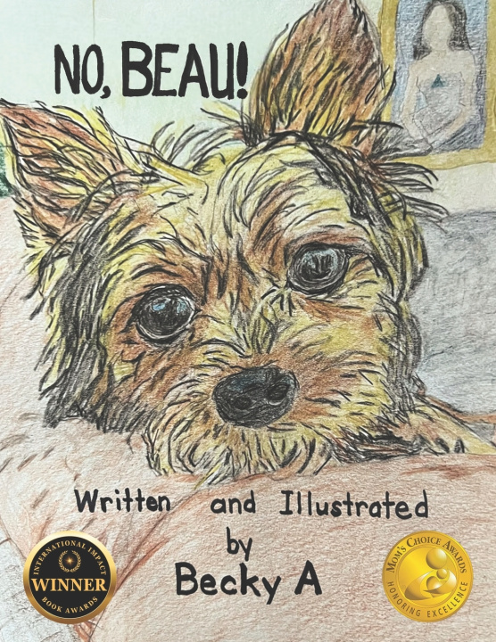 Book No, Beau! Becky A