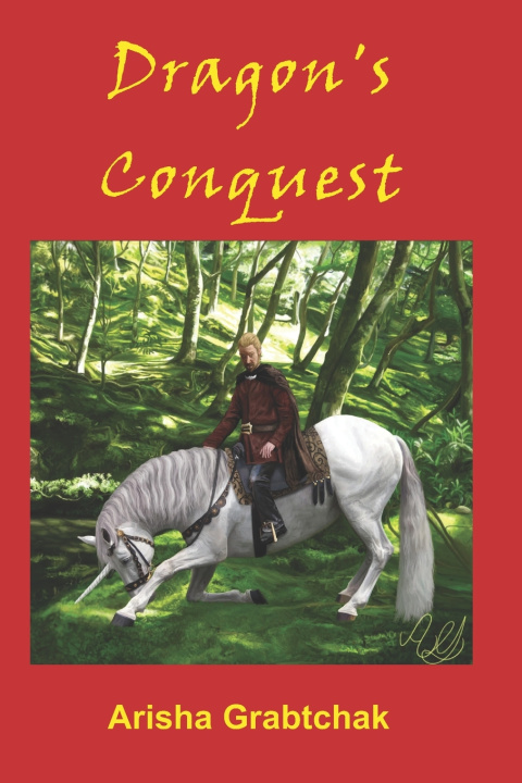 Kniha Dragon's Conquest Arisha Grabtchak